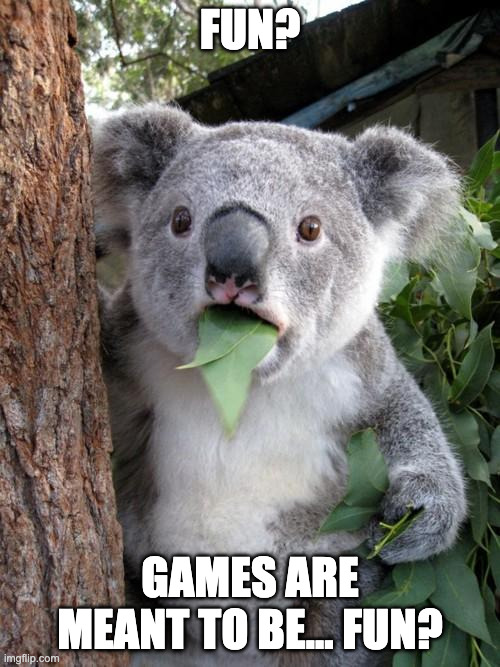 surprised koala meme games are fun